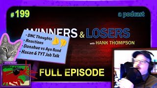 I Watched The DNC I Have Thoughts  Hasanabi Gets Booted  TYT Job Talk  Ep 199 [upl. by Anaihs]