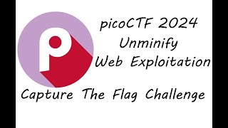 Unminify  Web Exploitation  picoCTF 2024 [upl. by Hbahsur]