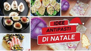 5 ANTIPASTI DI NATALE IDEE FACILI E VELOCI PER LA VIGILIA NATALE E CAPODANNO IDEE DA BUFFET [upl. by Kylah]