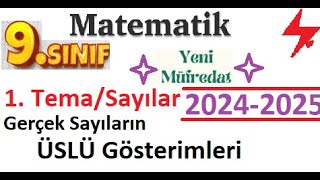 9 Sınıf Matematik  2024 2025 yeni müfredat  1 Tema Sayılar  Gerçek Sayıların Üslü Gösterimleri [upl. by Elonore228]