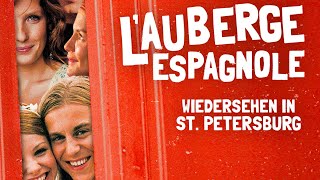 Trailer  LAUBERGE ESPAGNOLE  WIEDERSEHEN IN ST PETERSBURG 2005 Romain Duris Cédric Klapisch [upl. by Imarej]