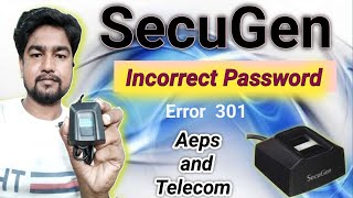 Secugen Device error code 301 Incorrect password  Secugen Biometric Incorrect password Spice m [upl. by Atsuj788]