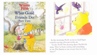 Winnie the Pooh  What Good Friends Do  Part 2  Book With Audio [upl. by Danyluk331]