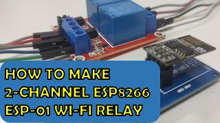 How to Make 2Channel ESP8266 ESP01 WiFi Relay  ESP01 Home Automation  RemoteXY  FLProg [upl. by Sparhawk]