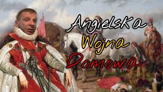 Historia być jak Angielska wojna domowa [upl. by Anaitak]