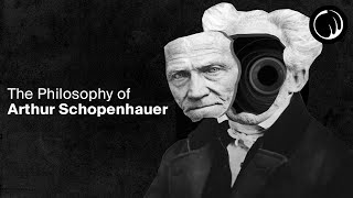 The Darkest Philosopher in History  Arthur Schopenhauer [upl. by Fair196]