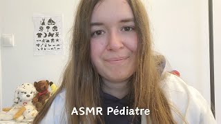 ASMR FR Roleplay Médical  Pédiatre  Chuchotement  1725 [upl. by Trotter947]