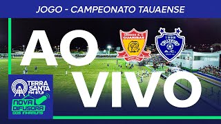 CAMPEONATO TAUAENSE 2024 GUARIBAS X CRUZEIRO  AO VIVO E COM IMAGENS TerraSantaFM879 [upl. by Hawker]