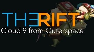 The Rift  Cloud 9 from Outerspace League of Legends Commentary [upl. by Gizela840]