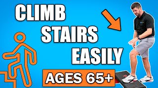 How To Climb Stairs Easily Exercises For Seniors 65 Strong Legs [upl. by Alysa927]