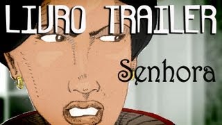 Livro Trailer  Senhora [upl. by Paquito142]