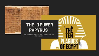 The Ipuwer Papyrus amp The Ten Plagues [upl. by Eseerehc117]