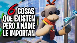 6 COSAS QUE EXISTEN PERO A NADIE LE IMPORTAN  Fortnite Battle Royale A NADIE LE IMPORTAN [upl. by Uranie]