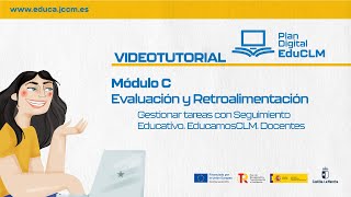 78 Mód C Gestionar tareas con Seguimiento Educativo EducamosCLM Docentes [upl. by Terese]