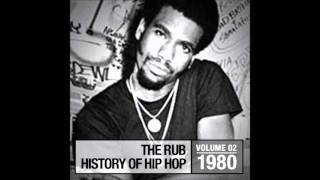 The Rub  HipHop History Volume 2 1980 [upl. by Klecka]