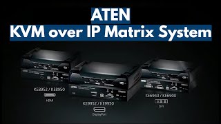 ATEN KVM over IP Matrix System  Designed for MissionCritical Control Rooms [upl. by Ahsiken]