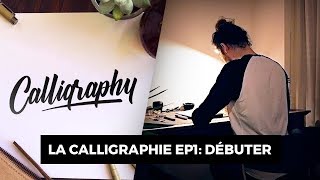 La calligraphie EP1 Débuter [upl. by Rori]