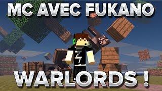 MC avec Fukano 61  Warlords WoW dans Minecraft [upl. by Trevethick]