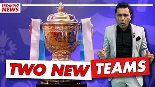 2 NEW TEAMS in the IPL from 2022  Cricket Aakash  Indian Premier League NEWS [upl. by Hannie148]