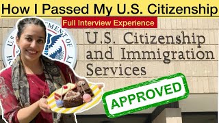 My Full US Citizenship Interview Experience  How I Passed Naturalization Test  Questions Asked [upl. by Averil]