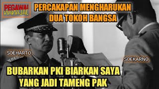 DIALOG MENGHARUKAN BUNG KARNO DAN PAK HARTO DIAKHIR MASA KEKUASAANNYA MIKUL DHUWUR MENDHEM JERO [upl. by Meehar]