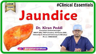 Jaundice Clinical essentials  Dr Kiran Peddi MRCPUK FRCPLondon CCTGastro [upl. by Saffren]