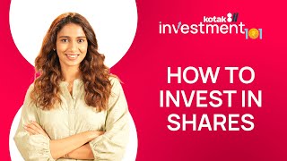 How to Start Investing in Stock Market  A Beginners Guide  Investment 101 with Kotak811 [upl. by Ringsmuth]