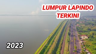 LUMPUR LAPINDO TERKINI 2023 [upl. by Nesmat]