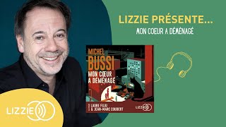 LIZZIE PRÉSENTE quotMon Coeur a déménagéquot de Michel Bussi [upl. by Aihgn]