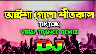 Aisha Gelo Shit Kal  Dj Tiktok Viral Trance Remix 2024  djsujoy [upl. by Olwen]