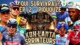 KOHLANTA TDF SPRINTEURS  2 Piquouze amp Éradication [upl. by Yettie294]