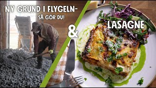 Anlägger ny grund amp Lasagne med ostsås  Ett Gott Land [upl. by Digirb]