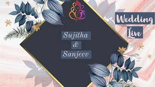 Sujitha amp Sanjeev Wedding Live [upl. by Zebe560]