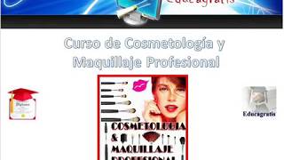 Curso Gratis de Cosmetologia y Maquillaje Profesional [upl. by Clarkin]