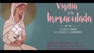 Vigilia de la Inmaculada 2023 [upl. by Adallard]