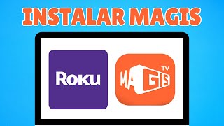 Como Instalar Magis TV en Roku TV  Guía Completa [upl. by Geraldine46]