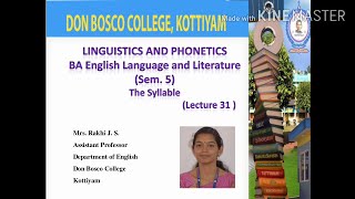 LINGUISTICS AND PHONETICS BA ENGLISH LANGUAGE AND LITERATURE SEMESTER V LECTURE 31  THE SYLLABLE [upl. by Abert560]