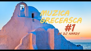 MUZICA GRECEASCA 1  by DJ NARDY [upl. by Rocher]