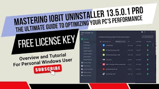 Mastering iObit Uninstaller 13501 PRO The Ultimate Guide to Optimizing Your PCs Performance [upl. by Sachi490]