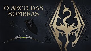 Skyrim O Arco das Sombras Conteúdo Anniversary Edition [upl. by Ivek956]