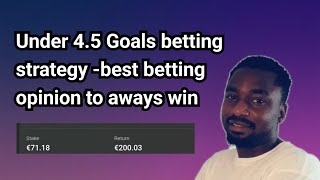 Under 45 Goals betting strategy best betting opinion to aways win and make money [upl. by Weingartner]