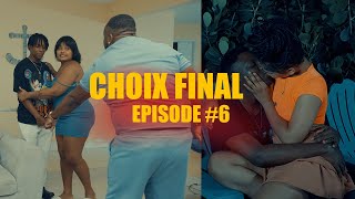 Choix final Episode 6 MkJamesyActeur Dave Djimi Dodo Astride [upl. by Annayhs]