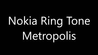 Nokia ringtone  Metropolis [upl. by Reichel]