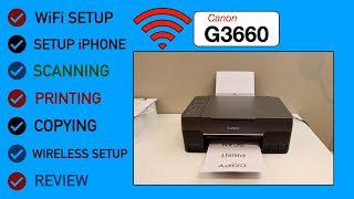 Canon Pixma G3660 WiFi Setup Scanning Printing Copying Using iPhone Review [upl. by Navoj]