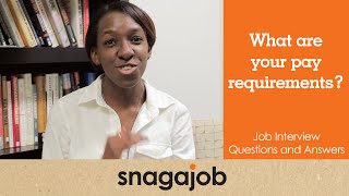 Job interview questions and answers Part 11 What are your pay requirements [upl. by Claire]