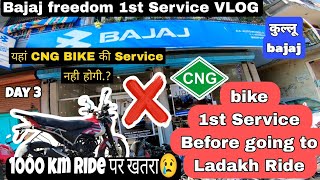 FIRST CNG BIKE IN LADAKH RIDE ON BAJAJ FREEDOM 125  Ep3  FIRST SERVICE VLOG🧑‍🔧 [upl. by Enilreug]