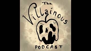 Coming Soon The Villainous Podcast [upl. by Thurman]