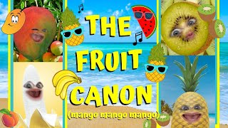 Fruit Canon Mango Mango Mango 🎶🥭🥝🍌🍍🍉🍑🎶 [upl. by Prochora]