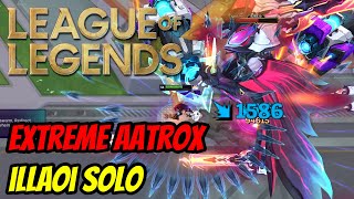 League of Legends  Swarm Solo Illaoi on Extreme Aatrox [upl. by Anum272]