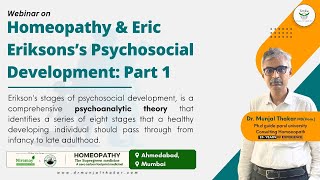 Homeopathy amp Eric Eriksons’s Psychosocial Development Part 1  Prof Dr Munjal Thakar [upl. by Odelia804]